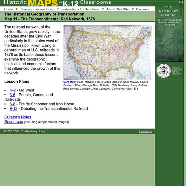 Newberry: Historical Geography: Map 11: The Transcontinental Rail Network, 1878 Lesson Plan Newberry: Historical Geography: Map 11: The Transcontinental Rail Network, 1878 Lesson Plan