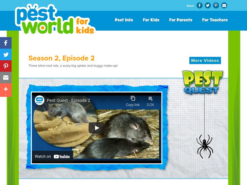 Pest World for Kids: Season 2: Episode 2 Instructional Video Pest World for Kids: Season 2: Episode 2 Instructional Video