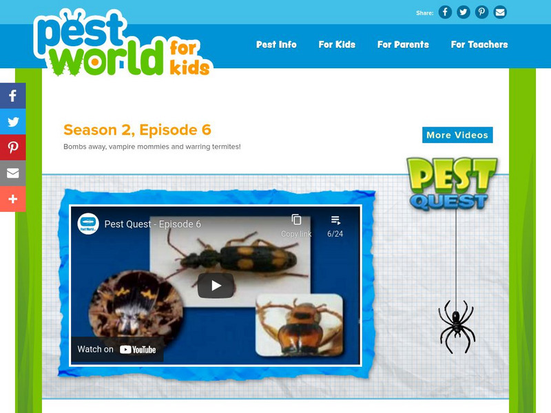 Pest World for Kids: Season 2: Episode 6 Instructional Video