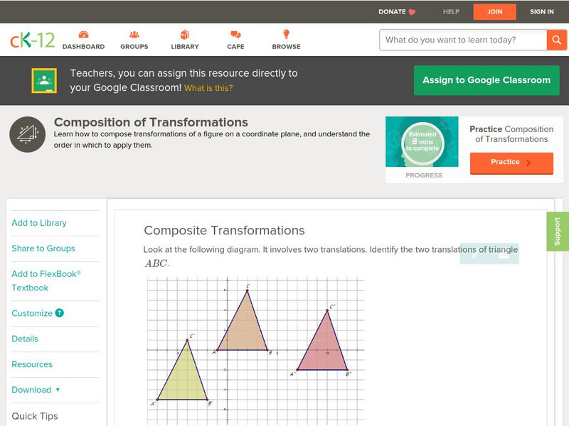 Ck 12: Geometry: Composition of Transformations Unit Plan Ck 12: Geometry: Composition of Transformations Unit Plan