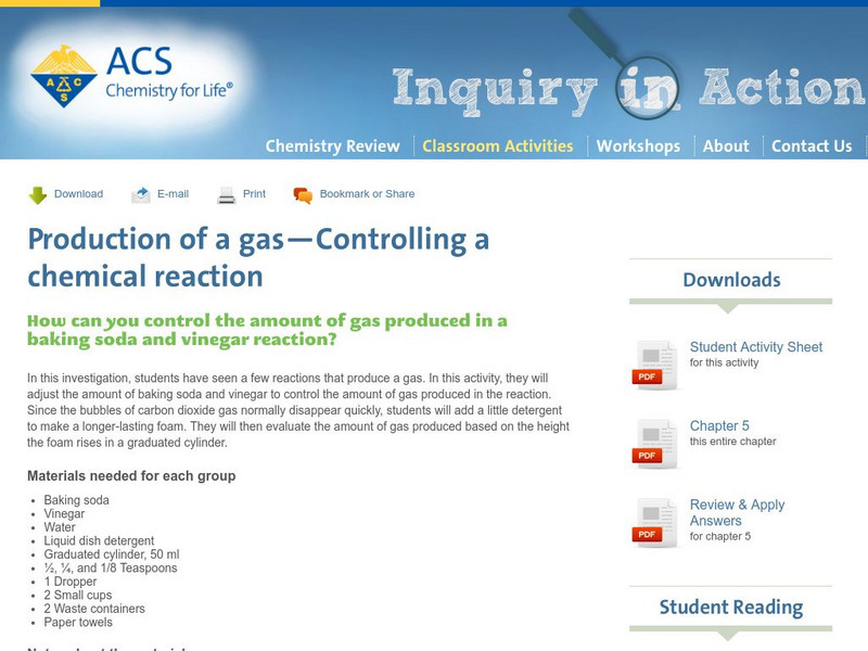 Inquiry in Action: Production of a Gas: Controlling a Chemical Reaction Activity Inquiry in Action: Production of a Gas: Controlling a Chemical Reaction Activity
