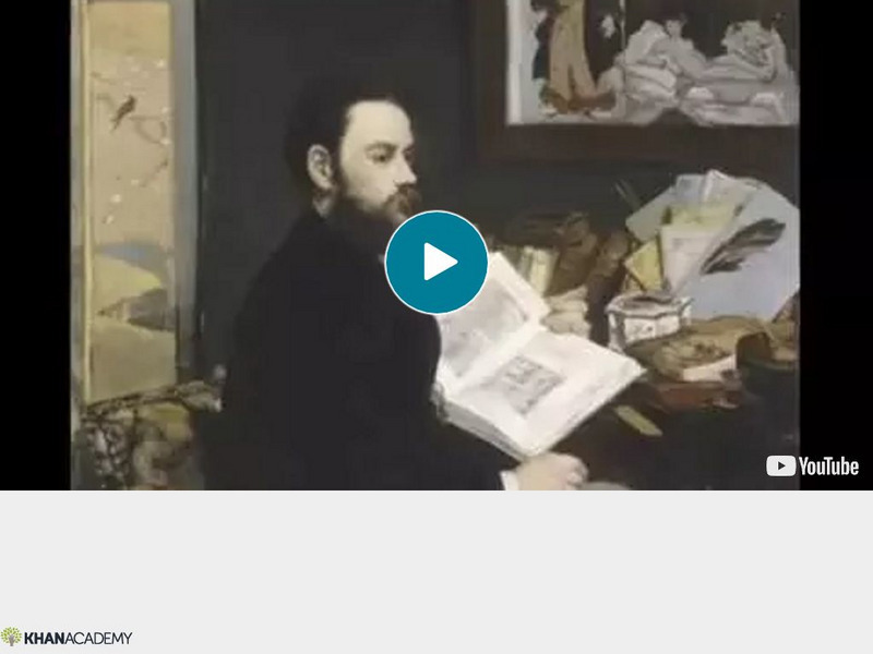 Khan Academy: Art History: Realism: Manet, Emile Zola Instructional Video