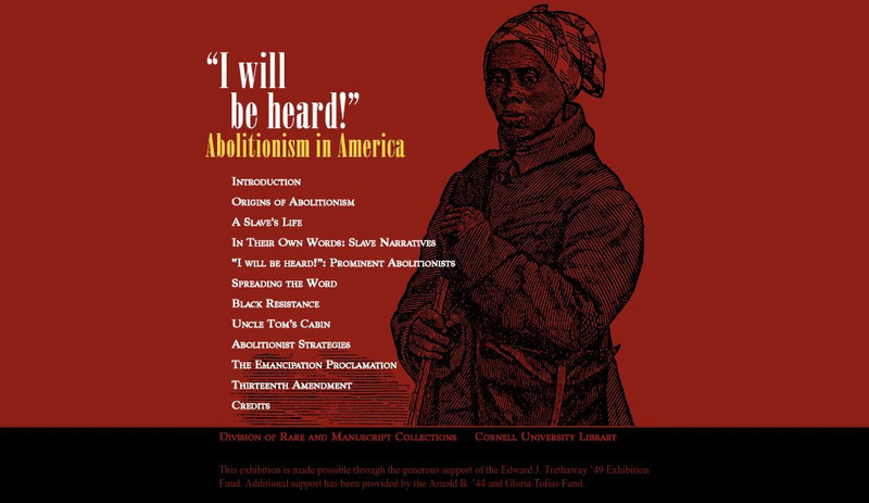 Cornell University: Library: I Will Be Heard! Abolitionism in America Website Cornell University: Library: I Will Be Heard! Abolitionism in America Website