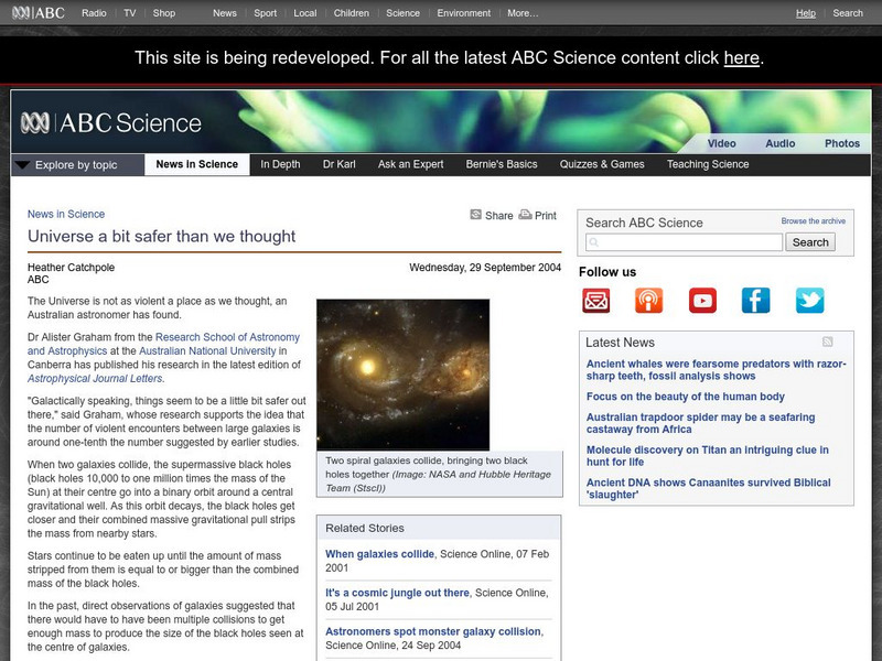 Australian Broadcasting Corporation: News in Science: Universe a Bit Safer Than We Thought Website Australian Broadcasting Corporation: News in Science: Universe a Bit Safer Than We Thought Website