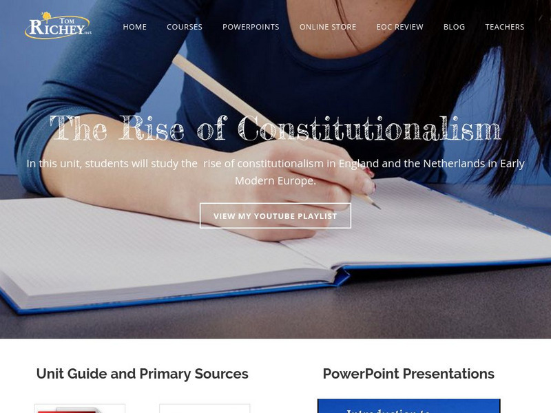 Tom Richey: The Rise Constitutionalism Unit Plan Tom Richey: The Rise Constitutionalism Unit Plan