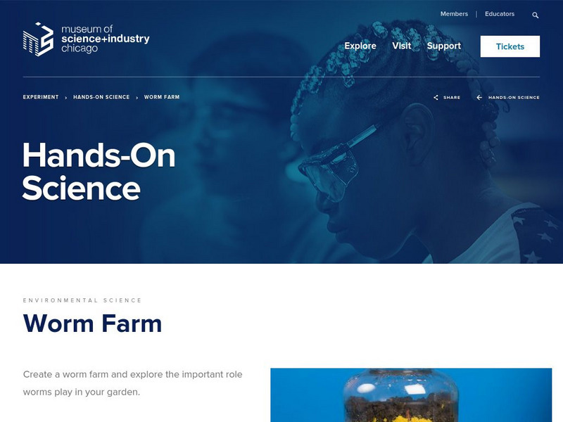 Museum of Science and Industry: Online Science: Construct a Worm Farm Activity Museum of Science and Industry: Online Science: Construct a Worm Farm Activity