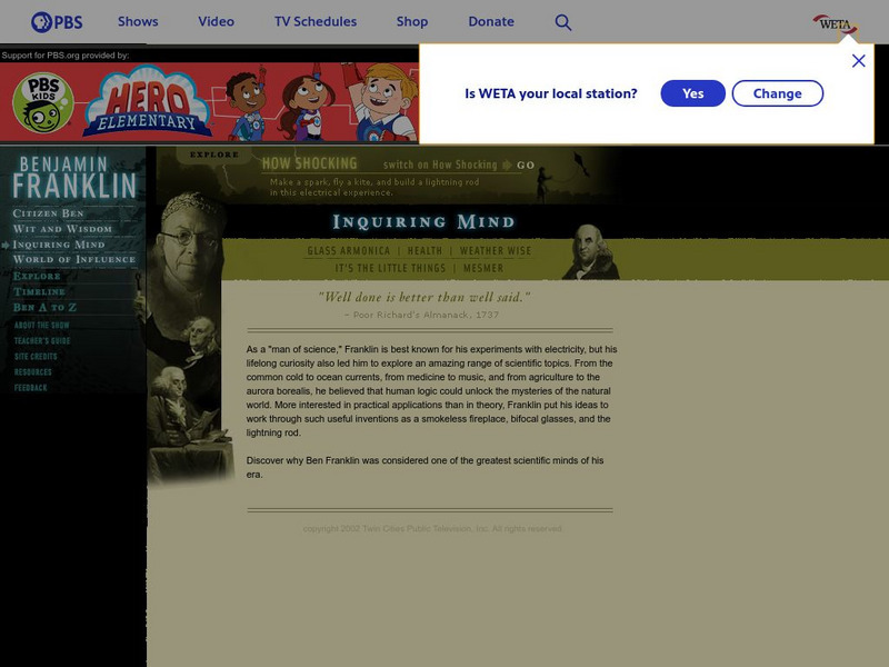 Pbs: Benjamin Franklin: An Extraordinary Life: Franklin's Inquiring Mind Website