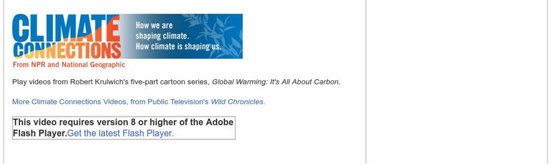 Npr: Climate Connections: Global Warming: It's All About Carbon Instructional Video Npr: Climate Connections: Global Warming: It's All About Carbon Instructional Video