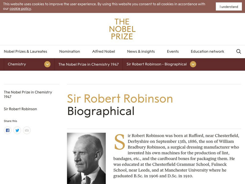 The Nobel Prize: Sir Robert Robinson Biographical Handout The Nobel Prize: Sir Robert Robinson Biographical Handout