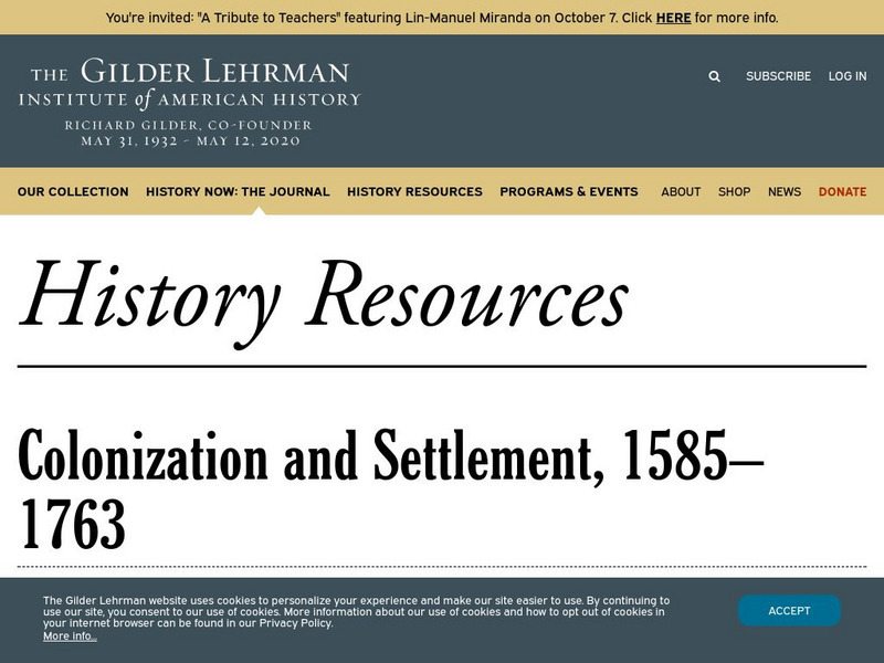 Gilder Lehrman Institute: Colonization and Settlement Primary Gilder Lehrman Institute: Colonization and Settlement Primary