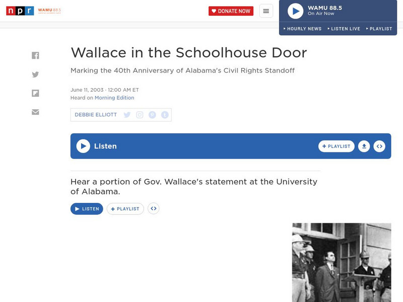 Npr: Wallace in the Schoolhouse Door Audio Npr: Wallace in the Schoolhouse Door Audio