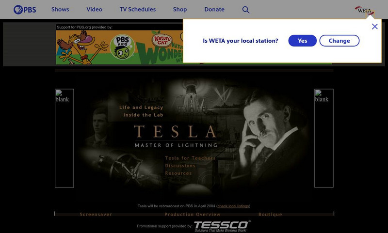 Pbs: Tesla, Master of Lighting Website Pbs: Tesla, Master of Lighting Website
