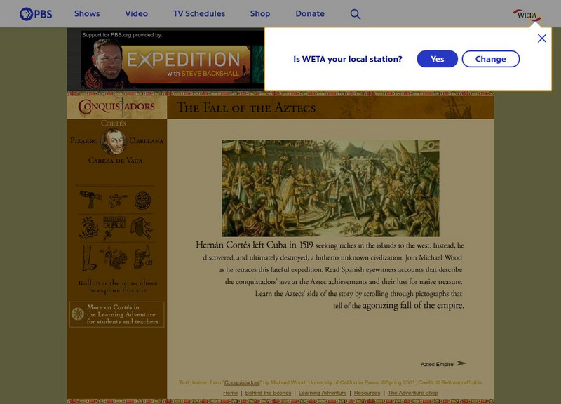 Pbs: Hernan Cortes and the Fall of the Aztec Empire Unit Plan Pbs: Hernan Cortes and the Fall of the Aztec Empire Unit Plan