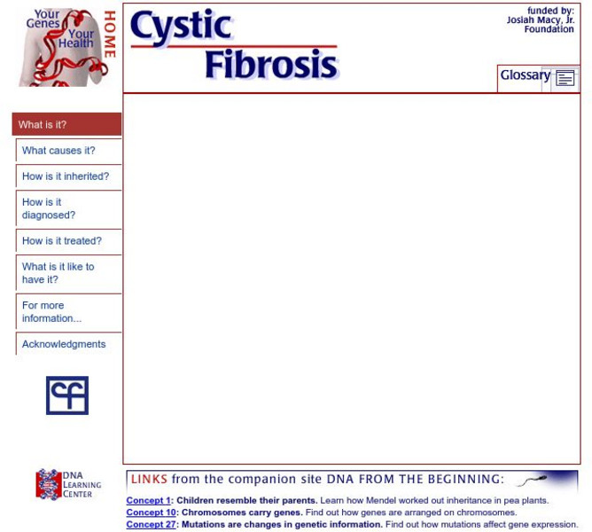 Your Genes, Your Health: Cystic Fibrosis Handout Your Genes, Your Health: Cystic Fibrosis Handout