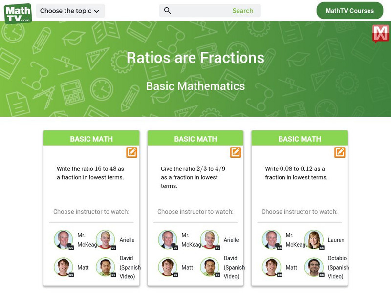 Math tv.com: Basic Mathematics: Ratios Are Fractions Instructional Video Math tv.com: Basic Mathematics: Ratios Are Fractions Instructional Video