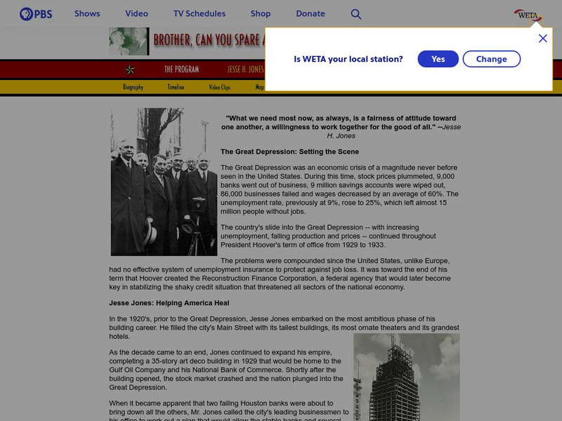 Pbs: Brother Can You Spare a Billion? The Story of Jesse H. Jones Website Pbs: Brother Can You Spare a Billion? The Story of Jesse H. Jones Website
