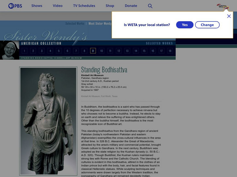 Pbs: Sister Wendy's American Collection: Standing Bodhisattva Handout Pbs: Sister Wendy's American Collection: Standing Bodhisattva Handout