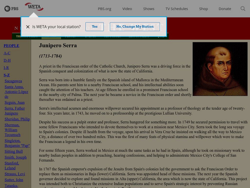 Pbs the West: Junipero Serra (1713 1784) Handout Pbs the West: Junipero Serra (1713 1784) Handout