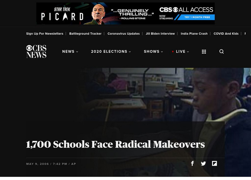 Cbs News: 1,700 Schools Face Radical Makeovers Article