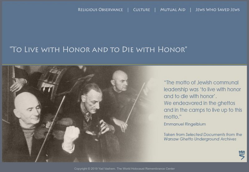 Yad Vashem: To Live With Honor and to Die With Honor Website Yad Vashem: To Live With Honor and to Die With Honor Website
