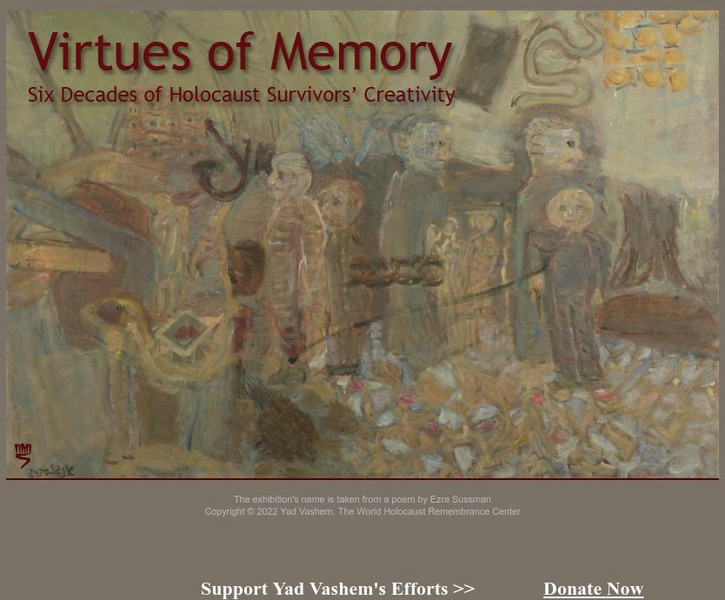 Yad Vashem: Virtues of Memory Six Decades of Holocaust Survivors' Creativity Website Yad Vashem: Virtues of Memory Six Decades of Holocaust Survivors' Creativity Website