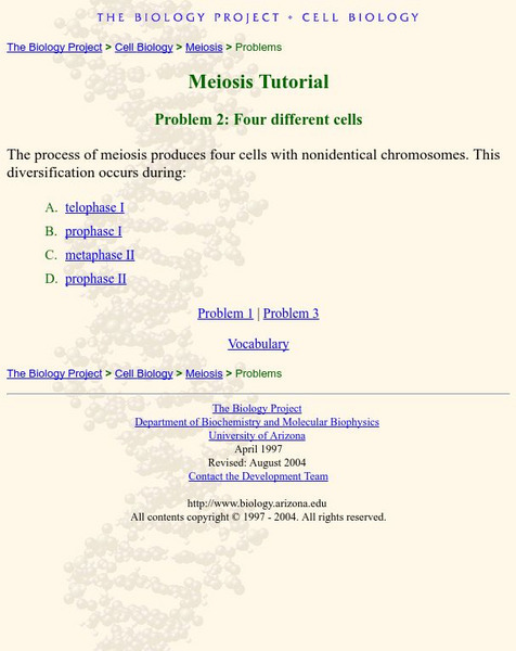 The Biology Project: Meiosis Tutorial: Problems Unknown Type The Biology Project: Meiosis Tutorial: Problems Unknown Type