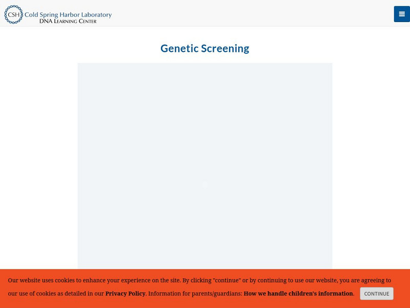 Dolan Dna Learning Center: Learn About Genetics: Genetic Screening Interactive