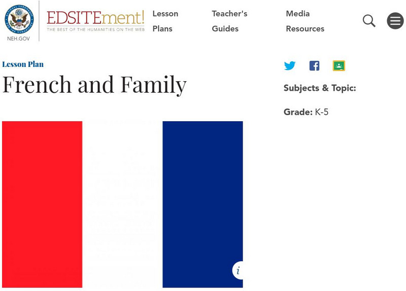 Neh: Edsit Ement: French and Family Lesson Plan Neh: Edsit Ement: French and Family Lesson Plan
