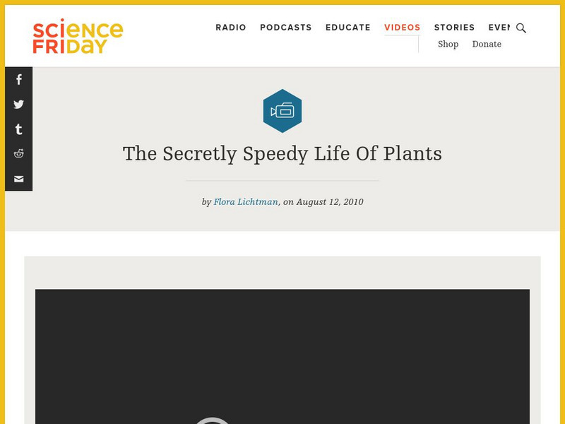 Science Friday: The Secretly Speedy Life of Plants Instructional Video