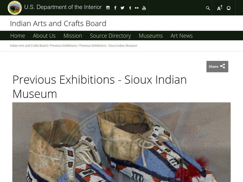U.s. Department of the Interior: Indian Arts and Crafts Board: Sioux Indian Museum, Rapid City, South Dakota Website U.s. Department of the Interior: Indian Arts and Crafts Board: Sioux Indian Museum, Rapid City, South Dakota Website