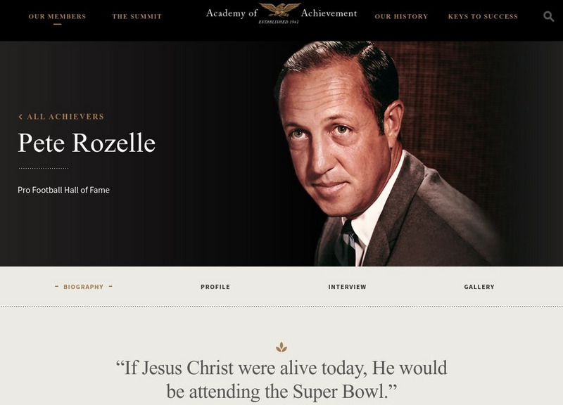Academy of Achievement: Pete Rozelle Website