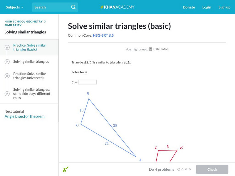 Khan Academy: Solve Similar Triangles (Basic) Unknown Type Khan Academy: Solve Similar Triangles (Basic) Unknown Type