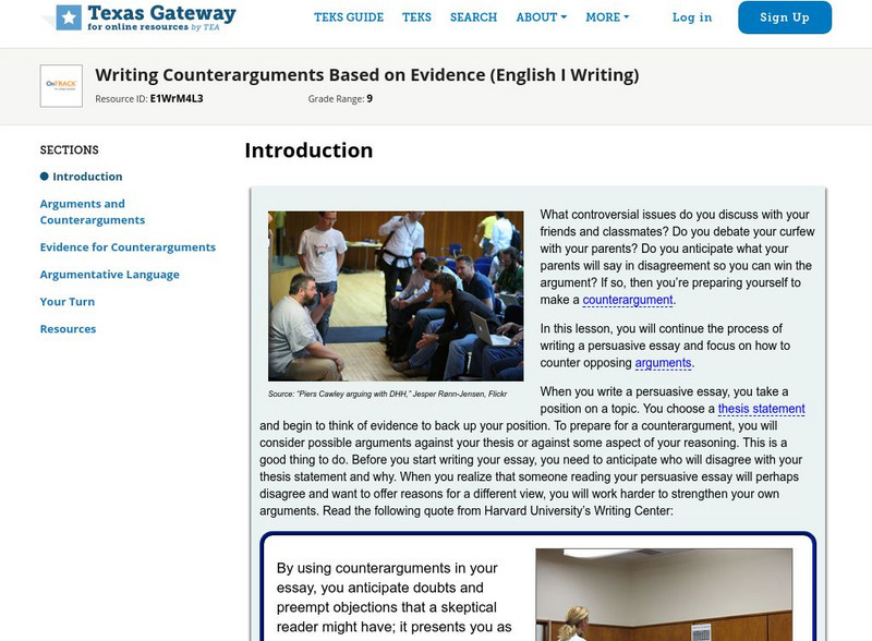 Texas Gateway: Writing Counterarguments Based on Evidence (English I Writing) Unit Plan Texas Gateway: Writing Counterarguments Based on Evidence (English I Writing) Unit Plan