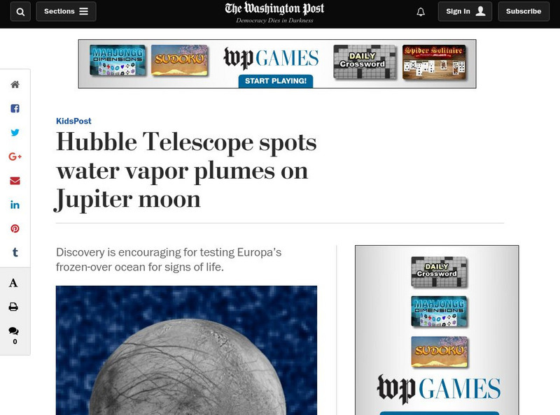 Washington Post: Hubble Telescope Spots Water Vapor Plumes on Jupiter Moon Article Washington Post: Hubble Telescope Spots Water Vapor Plumes on Jupiter Moon Article
