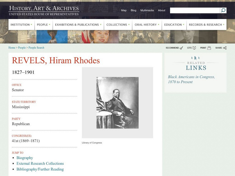 History, Art, and Archives: Us House of Representatives: Hiram Rhodes Revels Article History, Art, and Archives: Us House of Representatives: Hiram Rhodes Revels Article