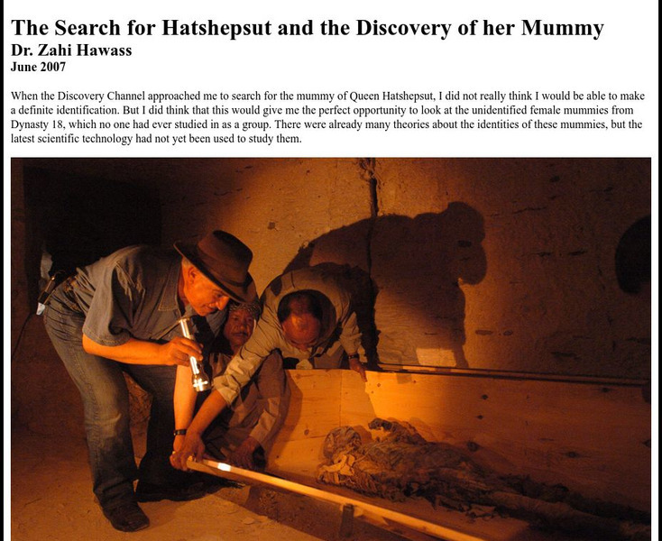 Dr. Zahi Hawass: The Search for Hatshepsut & Discovery of Her Mummy Article Dr. Zahi Hawass: The Search for Hatshepsut & Discovery of Her Mummy Article