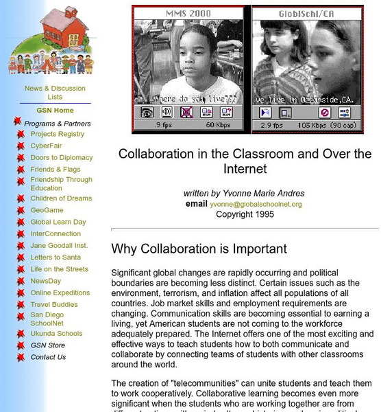 Global School Net: Collaboration in the Classroom and Over the Internet Article Global School Net: Collaboration in the Classroom and Over the Internet Article