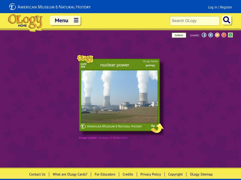 American Museum of Natural History: Nuclear Power O Logy Card Interactive American Museum of Natural History: Nuclear Power O Logy Card Interactive