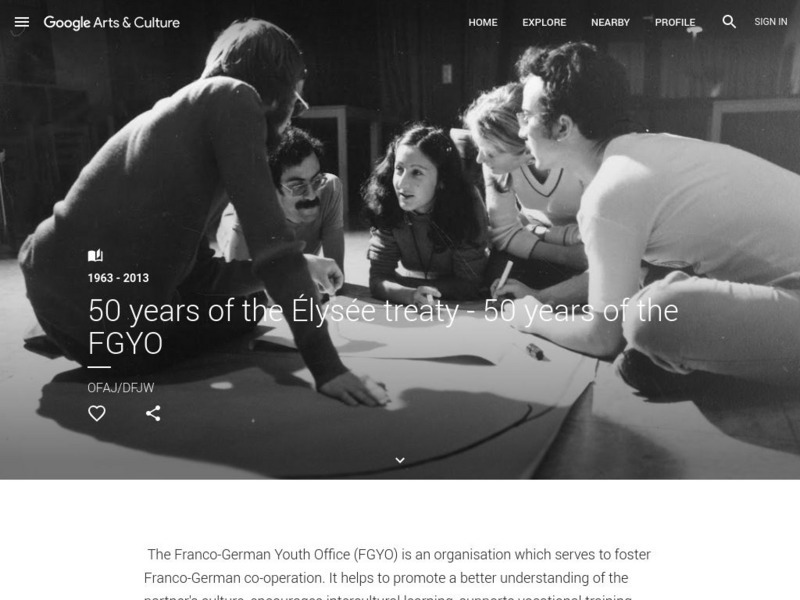 Google Cultural Institute: 50 Years of the Elysee Treaty 50 Years of the Fgyo PPT