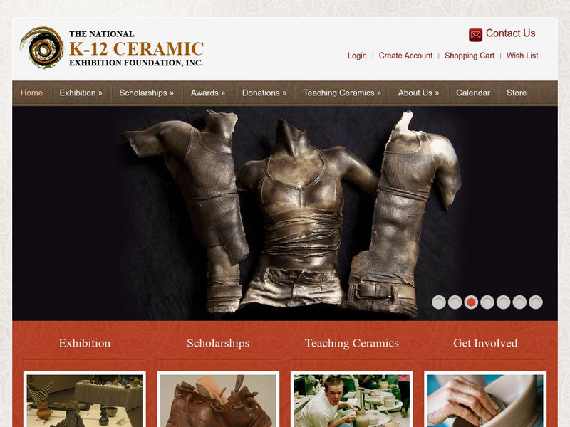 The National K 12 Ceramic Exhibition Foundation, Inc. Website The National K 12 Ceramic Exhibition Foundation, Inc. Website