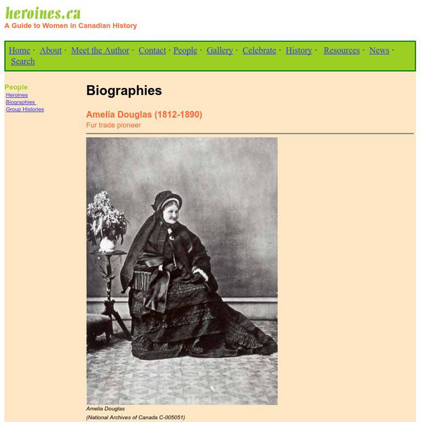 Heroines: Amelia Douglas, Fur Trade Pioneer Handout Heroines: Amelia Douglas, Fur Trade Pioneer Handout