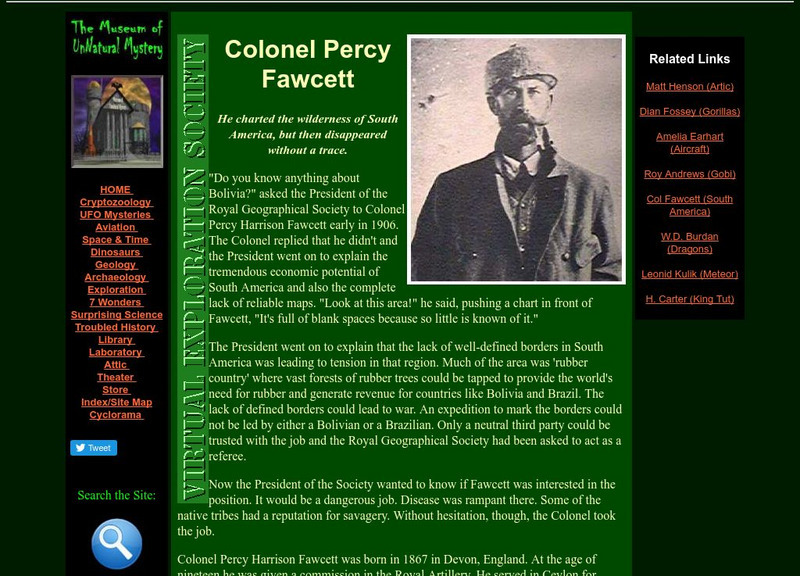 Museum of Unnatural History: Virtual Exploration Society: Colonel Percy Fawcett Handout Museum of Unnatural History: Virtual Exploration Society: Colonel Percy Fawcett Handout