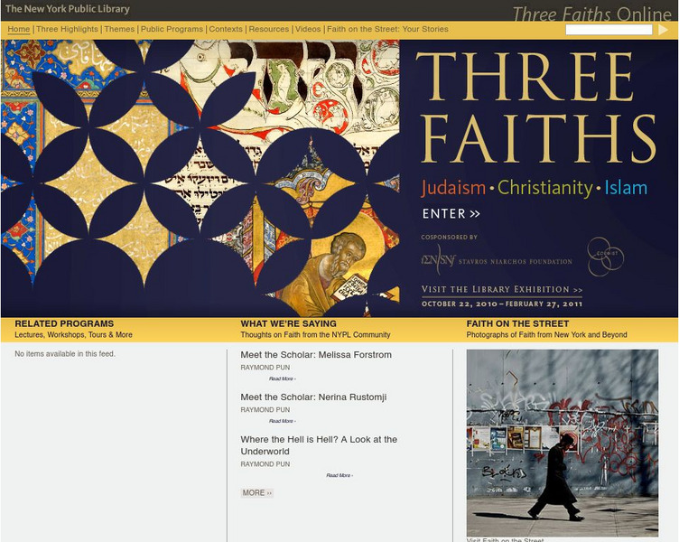 New York Public Library: Exhibitions: Three Faiths: Judaism, Christianity, Islam Website New York Public Library: Exhibitions: Three Faiths: Judaism, Christianity, Islam Website