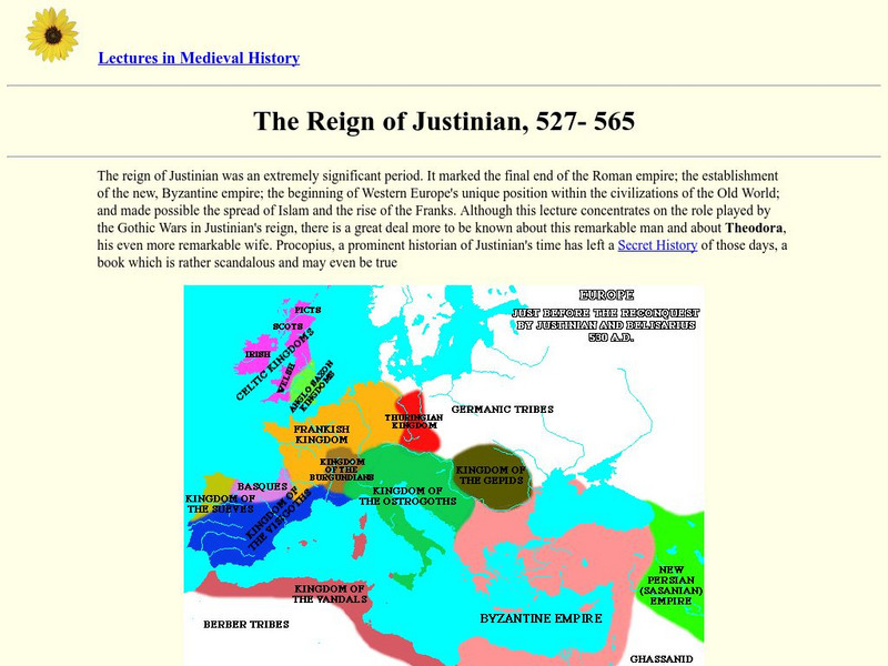 Lectures in Medieval History: The Reign of Justinian, 527 565 Website Lectures in Medieval History: The Reign of Justinian, 527 565 Website