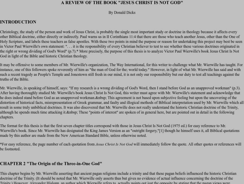A Review of the Book "Jesus Christ Is Not God" Article A Review of the Book "Jesus Christ Is Not God" Article