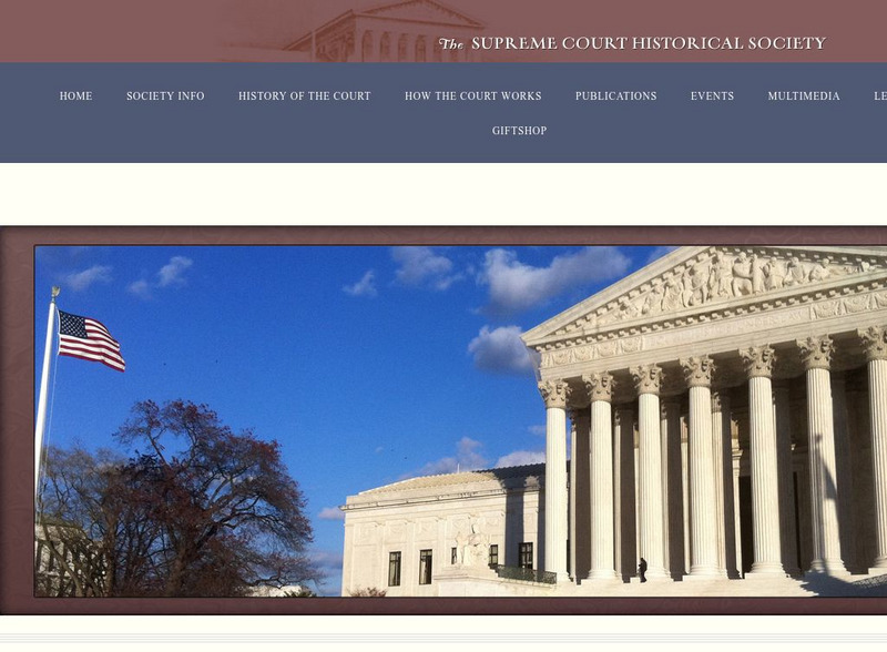 The Supreme Court Historical Society Website The Supreme Court Historical Society Website