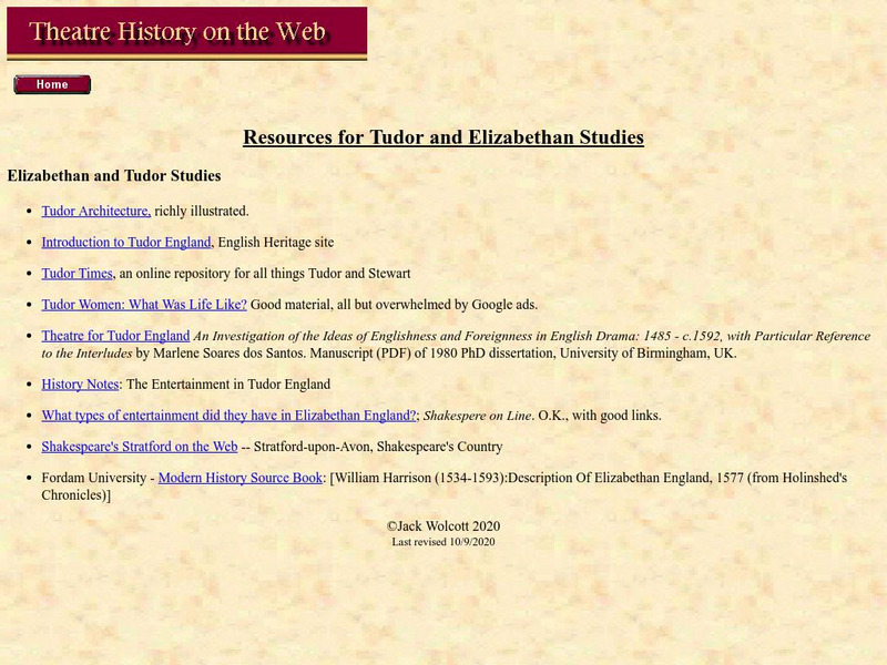 Jack Wolcott: Elizabethan Theatre Resources Handout Jack Wolcott: Elizabethan Theatre Resources Handout