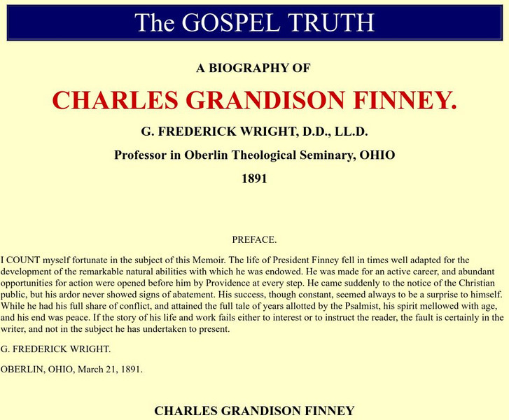 The Gospel Truth: Biography of Charles Grandison Finney Primary The Gospel Truth: Biography of Charles Grandison Finney Primary