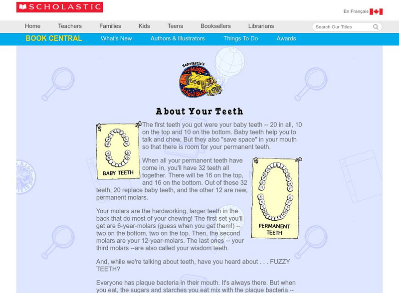 The Magic School Bus: About Your Teeth Article The Magic School Bus: About Your Teeth Article