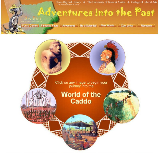 Adventures Into the Past: World of the Caddo Interactive Adventures Into the Past: World of the Caddo Interactive
